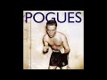 The Pogues - Down All The Days