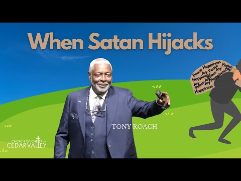 When Satan Hijacks - Tony Roach