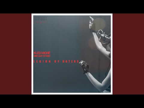 Legion of Haters (feat. One Guy Stand)