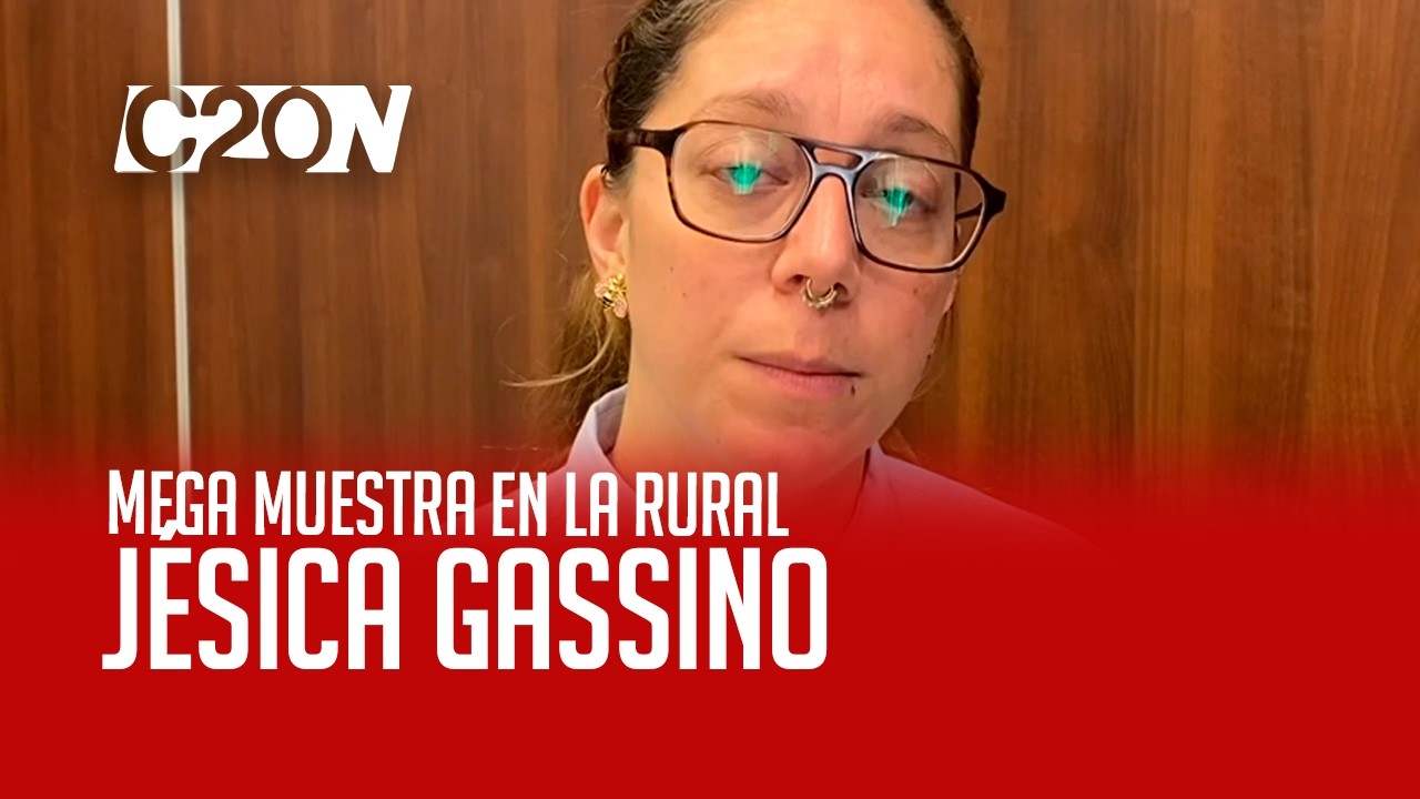 C20 Noticias | Mega muestra en la Rural - Jésica Gassino