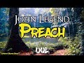 John Legend - Preach (Lyrics\Lyric Video)