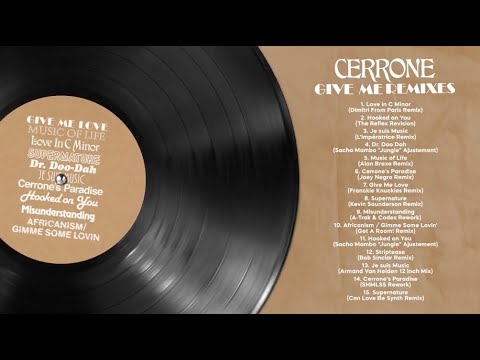 Cerrone - Give Me Remixes (Full Album)