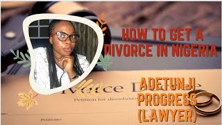 DIVORCE?! Grounds for divorce under the Nigerian law// tips from a lawyer// Progress Adetunji