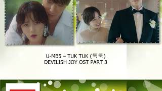 U-MB5 – TUK TUK (툭툭) DEVILISH JOY OST PART 3