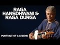 Raga Hansdhwani & Raga Durga | Amjad Ali Khan (Portrait of a Legend  - Amjad Ali Khan) | Music Today