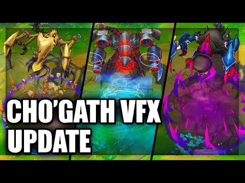 All Cho'Gath Skins Update 2018 New Visual Effects (VFX) League of Legends