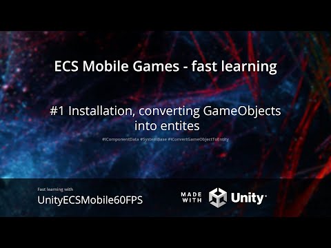 #1 Installation/converting GameObjects into entities | ConvertToEntity  Unity DOTS|ECS Mobile