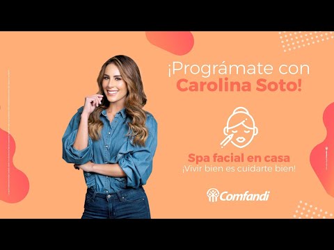 Prográmate con Carolina Soto - Spa facial en casa