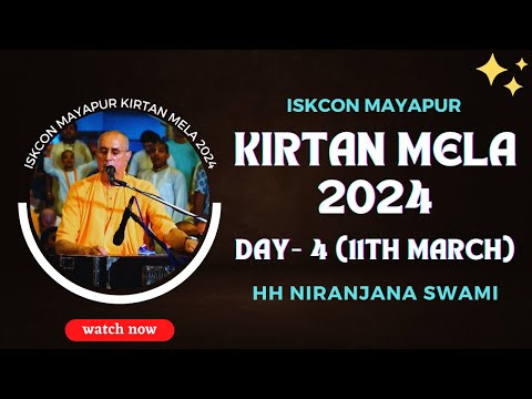 ISKCON Mayapur Kirtan Mela 2024 || Day - 4 || HH Niranjana Swami