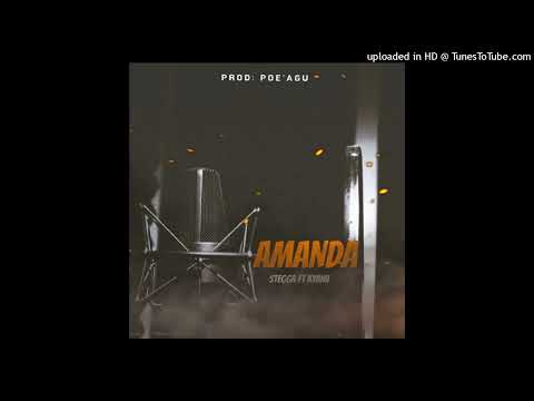 STEGGA ft. Kyani - Amanda [Audio]