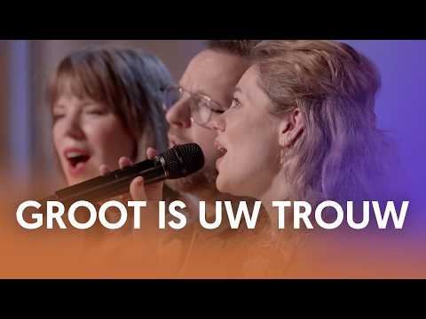 Groot is uw trouw - Nederland Zingt