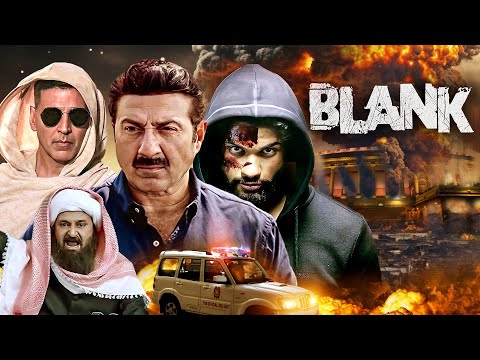 Blank - Sunny Deol's Blockbuster Action Thriller Movie | Karan Kapadia, Akshay Kumar, Ishita Dutta