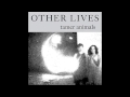 Other Lives - For 12 