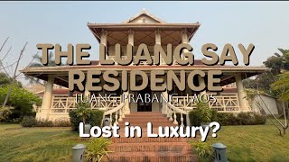 THE LUANG SAY RESIDENCE | Luang Prabang, Laos