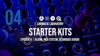 Video thumbnail for Starter Kits | Episode 04 | Bloom, Pico System III, Desmodus Versio by Cinematic Laboratory