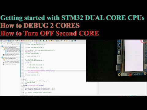 STM32 Dual Core #1. Getting started with STM32 Dual Core CPUs || STM32H745 || How to DEBUG