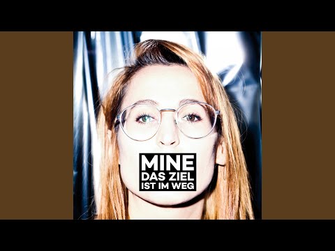 download lagu mp3 mp4 Mine Das Ziel Ist Im Weg, download lagu Mine Das Ziel Ist Im Weg gratis, unduh video klip Mine Das Ziel Ist Im Weg