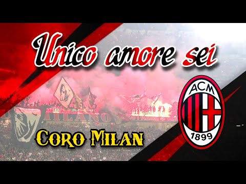 Unico amore sei (forza diavolo alè) - Coro Milan Curva Sud [CON TESTO]