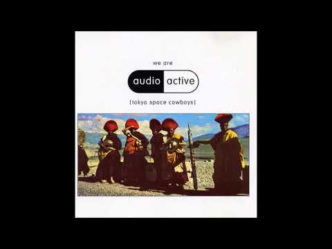 Audio Active - Ala Mecka Bickally Dub