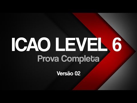 ICAO Level 6 - Prova Completa 02 - Legendado