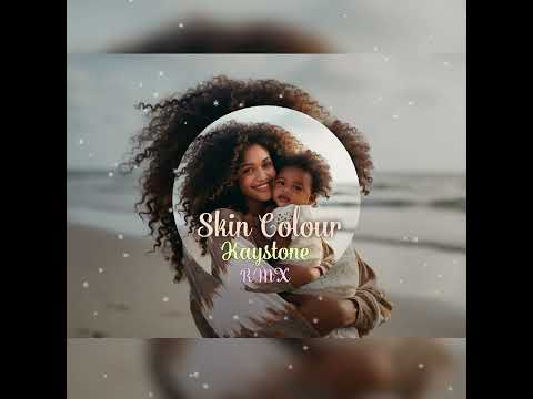 SKIN COLOUR _|[Kaystone_Remix]|_X_2Jay ft Zabana Ambassadas_Moombahchill_Wreck_Vibes_Rmx_2026🇸🇧