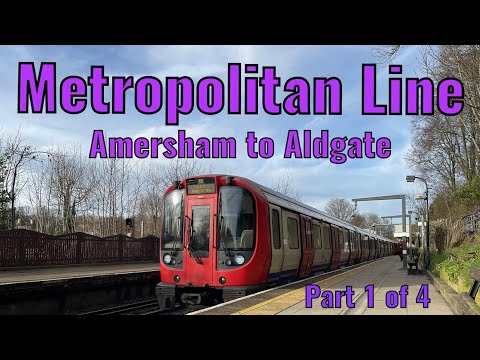Metropolitan Line (Amersham to Aldgate) - DRIVERS EYE VIEW [Part 1 of 4]