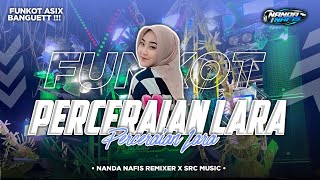 Download lagu FUNKOT BASS HOREG - PERCERAIAN LARA [IPANK] REMIX COVER || NNDNFS RMX mp3