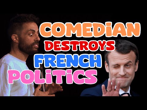 COMEDIAN DESTROYS FRENCH POLITICS