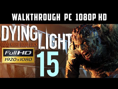Zgrajmy w Dying Light #15 [ PC ] [ Gameplay PL / Let's Play PL ]