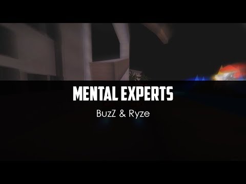 BuzZ ft. Ryze - Mental Experts