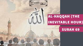 Download lagu Surah 69: Surah Al-Haqqah (The Inevitable Hour) - سورة الحاقة mp3