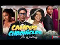 Campus Chronicles The Wedding Kelvin Ezike Anabel Apara Peter Komba With Mercy Kenneth
