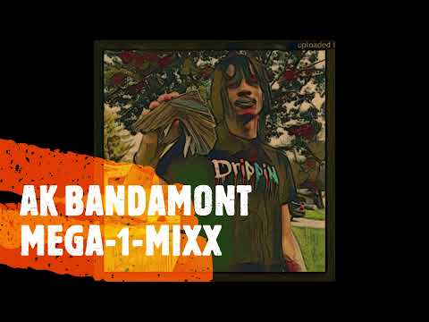 AK BANDAMONT MEGA1 MIXX (Feat x RIO DA YUNG OG x KRISPY LIFE x YSR GRAMZ & MORE ) BY DJ CLIFFY C