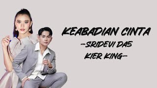 Download lagu Sridevi DA5 ft Kier King - Keabadian Cinta (Lirik/Lyric Lagu Indonesia) mp3 Download lagu Sridevi DA5 ft Kier King - Keabadian Cinta (Lirik/Lyric Lagu Indonesia) mp3