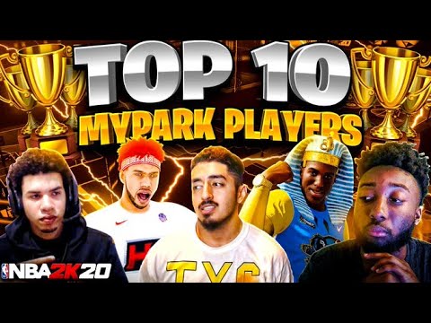 TOP 10 BEST MYPARK PLAYERS OF NBA 2K20 (OFFICIAL YOUTUBER RANKINGS)