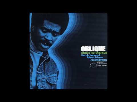 Bobby Hutcherson - Oblique