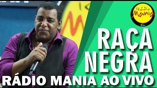 🔴 Radio Mania - Raça Negra - Maravilha