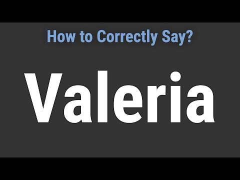 How to Pronounce Name Valeria (Correctly!)