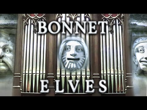JOSEPH BONNET - ELVES (ELFES) - JONATHAN SCOTT - CHOIR ORGAN OF ÉVREUX CATHEDRAL