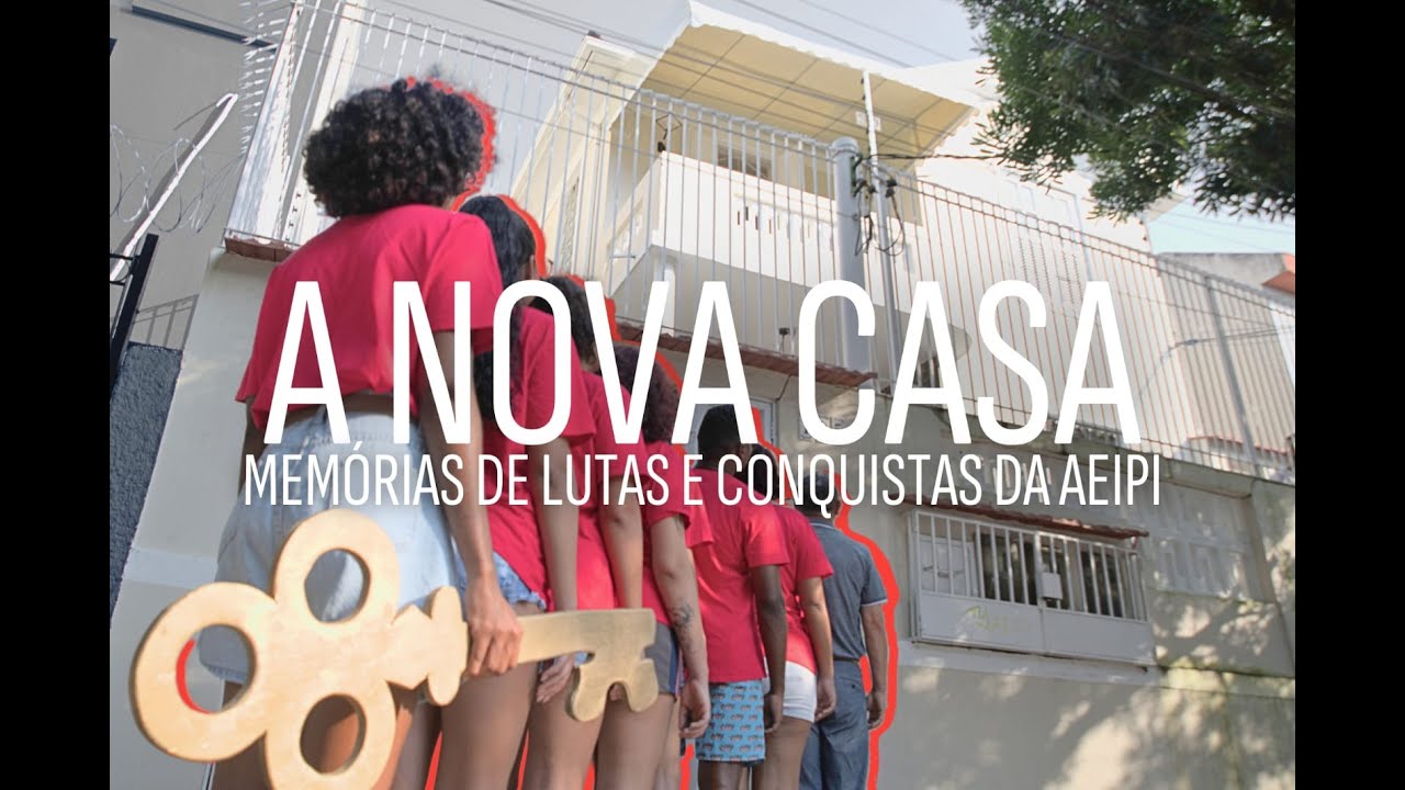 A NOVA CASA: Memórias de lutas e conquistas da AEIPI