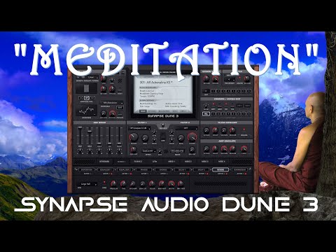 Synapse Audio DUNE3 - "Meditation" (50 Exclusive Presets)