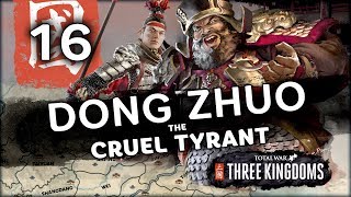 Return of the Qin Empire | Total War: Three Kingdoms (Dong Zhuo Campaign) #16 | SurrealBeliefs