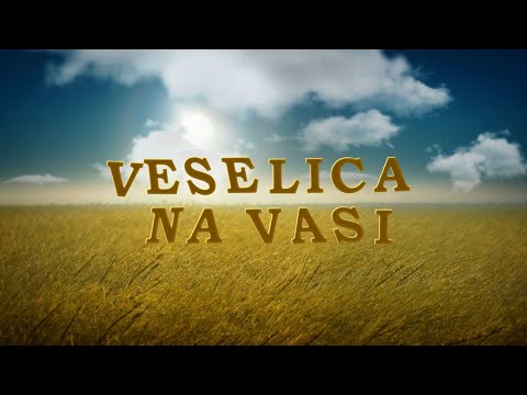VESELICA NA VASI 18.5.2023