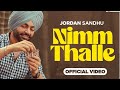 Shehad Nalo Mithe Jatt Nimm Thalle Baithe Aa (Official video) Jordan sandhu | New punjabi song 2023