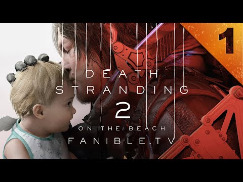 📦 First time playing Death Stranding 2 [#1] Episode 1: Sam (Orders 1 - 7)