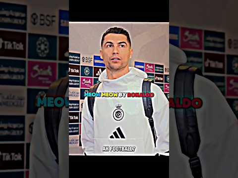🐐 Cristiano Ronaldo - Meow Meow Song Edit 😹⚽️#footballshorts #football #meow #ronaldo #foryou