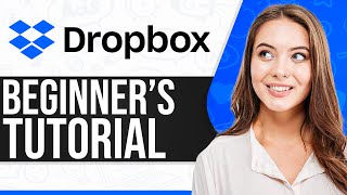 Dropbox Business Tutorial 2024: How To Use Dropbox Business (For Beginners)