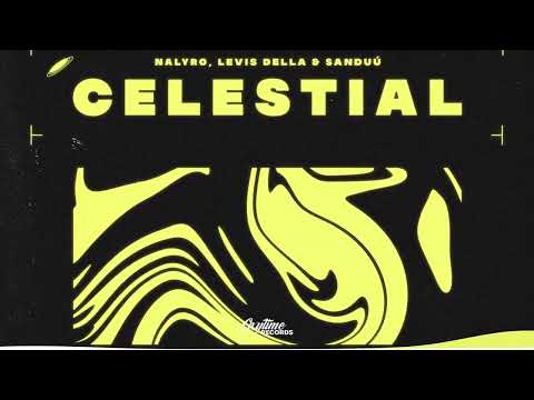 Ed Sheeran - Celestial (NALYRO, Levis Della & Sanduú Remix)