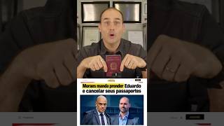 "F*da-se Moraes", diz Eduardo Bolsonaro sobre cancelamento de passaportes e pedido de prisão