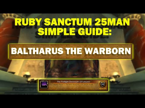 RUBY SANCTUM 25MAN NORMAL - BALTHARUS THE WARBORN SIMPLE GUIDE - WARMANE: ICECROWN SERVER